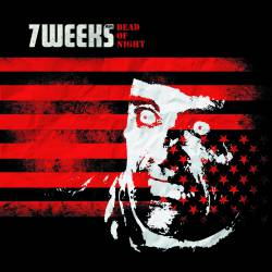 7 Weeks : 7 Weeks Plays Dead of Night